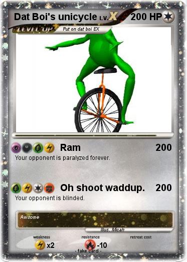 Pokemon Dat Boi's unicycle