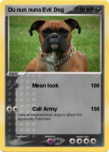 Pokemon Du nun nuna Evil Dog