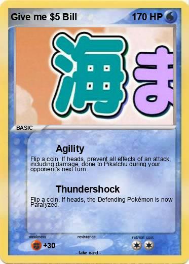 Pokemon Give me $5 Bill