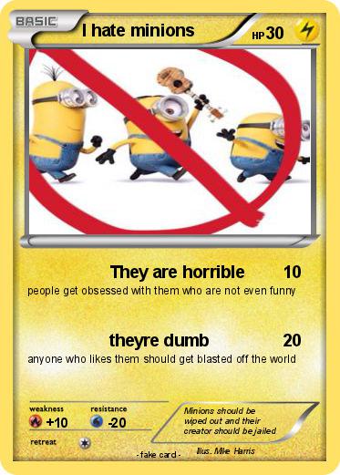 Pokemon I hate minions