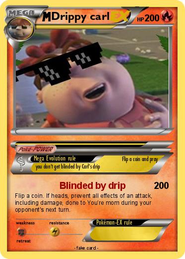 Pokemon Drippy carl