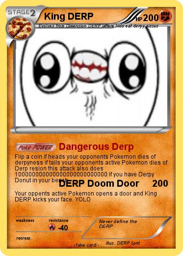 Pokemon King DERP
