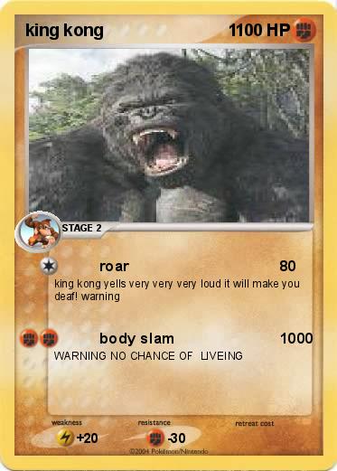 Pokemon king kong                           1   