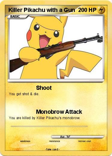 Pokemon Killer Pikachu with a Gun