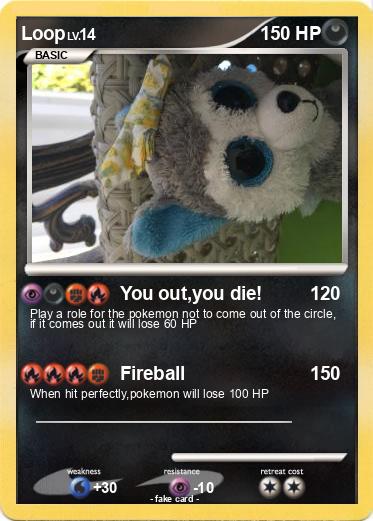 Pokémon Loop 21 21 - You out,you die! - My Pokemon Card