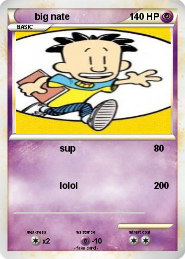 Pokemon big nate