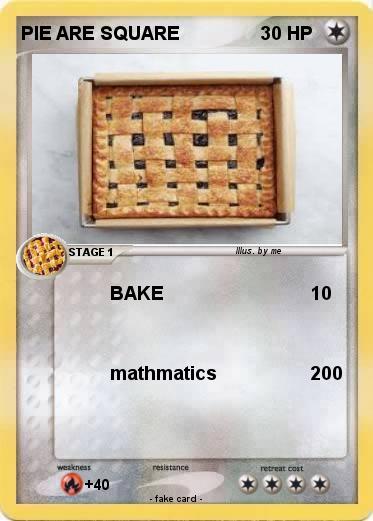 Pokemon PIE ARE SQUARE