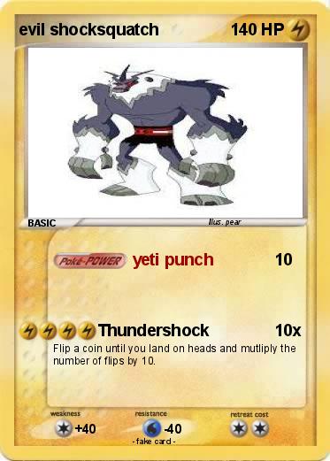 Pokemon evil shocksquatch