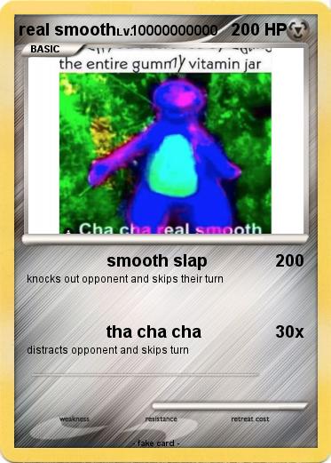 Pokemon real smooth