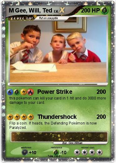 Pokemon M Gee, Will, Ted