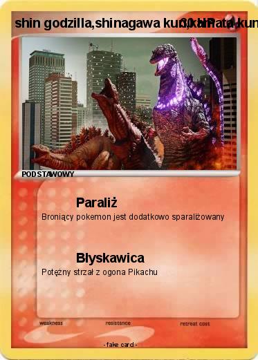 Pokemon shin godzilla,shinagawa kun,kamata kun