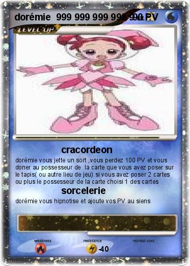 Pokemon dorémie  999 999 999 999 9