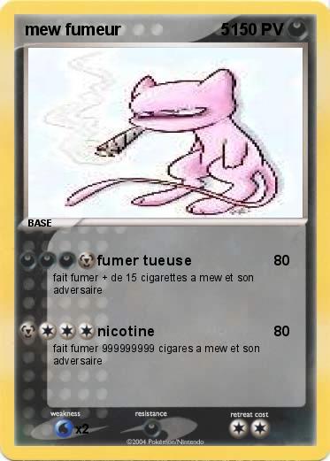 Pokemon mew fumeur                      5 