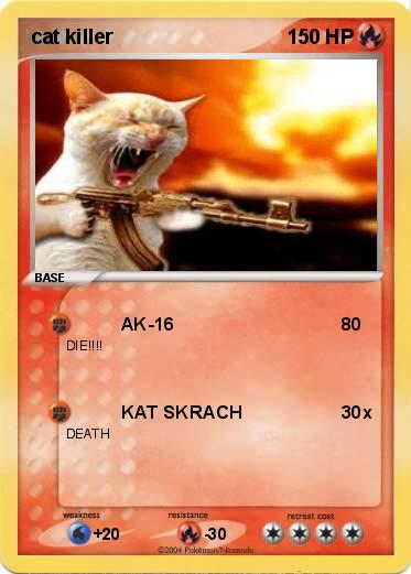 Pokemon cat killer