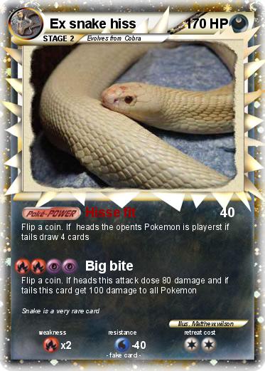 Pokemon Ex snake hiss