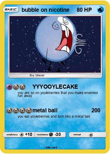 Pokemon bubble on nicotine