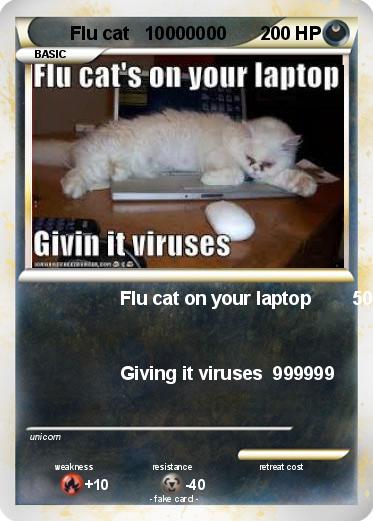 Pokemon Flu cat   10000000