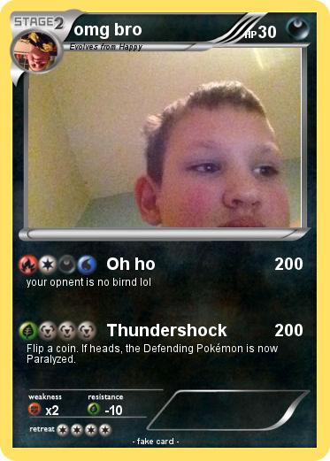 Pokemon omg bro