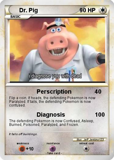 Pokemon Dr. Pig