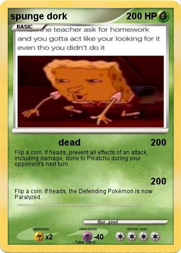 Pokemon spunge dork