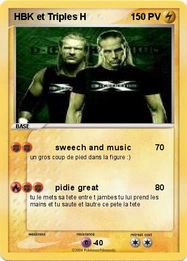 Pokemon HBK et Triples H
