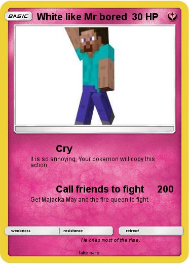 Pokemon White like Mr bored
