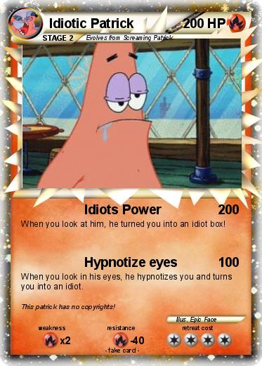 Pokemon Idiotic Patrick