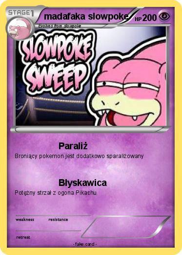 Pokemon madafaka slowpoke