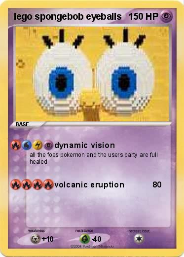 Pokemon lego spongebob eyeballs 