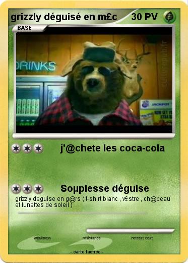 Pokemon grizzly déguisé en m£c
