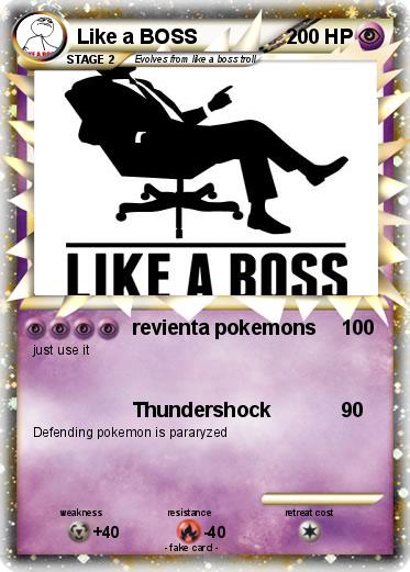 Pokemon Like a BOSS