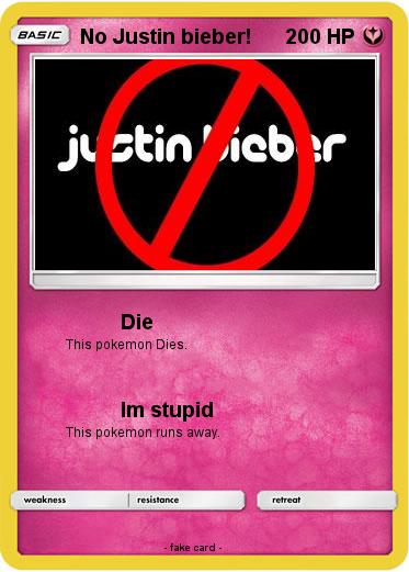 Pokemon No Justin bieber!