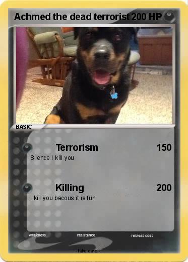 Pokemon Achmed the dead terrorist