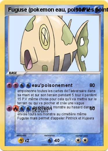 Pokemon Fuguse (pokemon eau, poison les point psy sont des point poison)