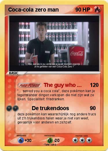Pokemon Coca-cola zero man