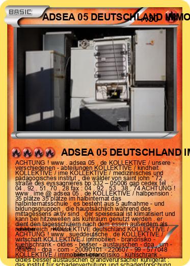 Pokemon ADSEA 05 DEUTSCHLAND IMMOBILIEN BRANDRISIKO : KÜHLSCHRANK - OLDIES BESSER AUSTAUSCHEN DEUTSCHLAND EINHEIT A INTERNAT DEUTSCHLAND IME DEUTSCHLAND