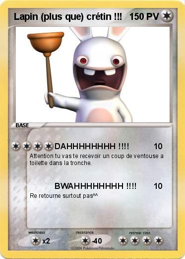 Pokemon Lapin (plus que) crétin !!!