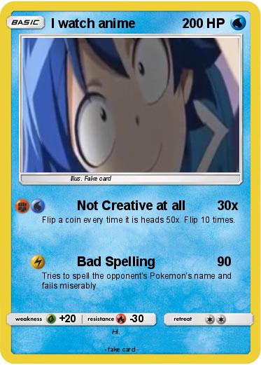 Pokemon I watch anime