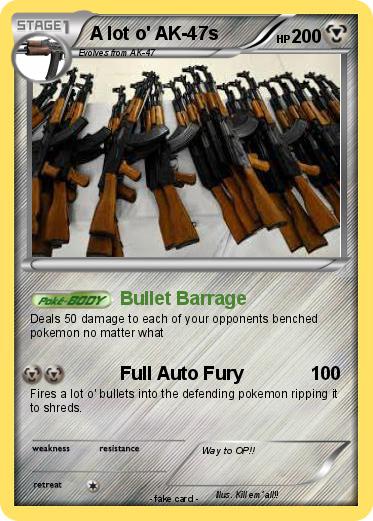 Pokemon A lot o' AK-47s