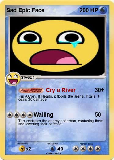 Pokemon Sad Epic Face