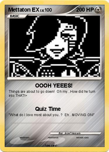 Pokemon Mettaton EX