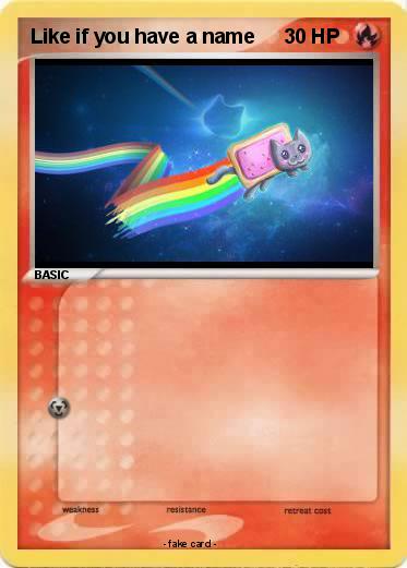 Pokemon Like if you have a name