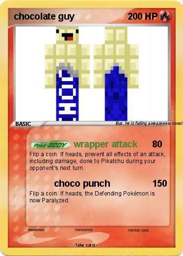 Pokemon chocolate guy