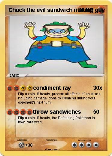 Pokemon Chuck the evil sandwich making guy