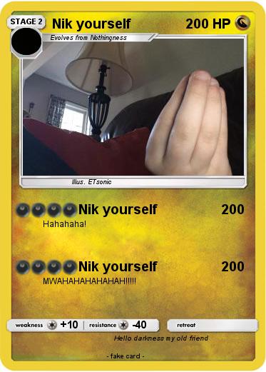 Pokemon Nik yourself