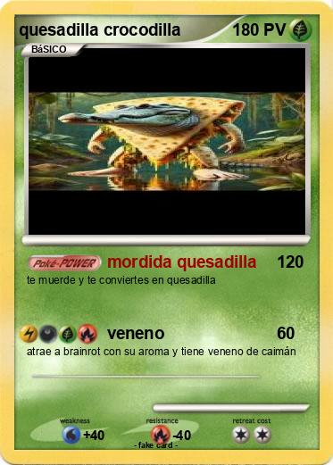 Pokemon quesadilla crocodilla