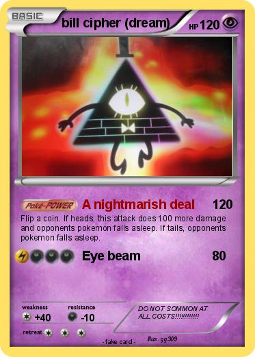 Pokemon bill cipher (dream)