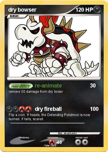 Pokemon dry bowser