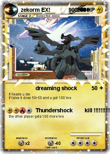 Pokemon zekorm EX!            9000000