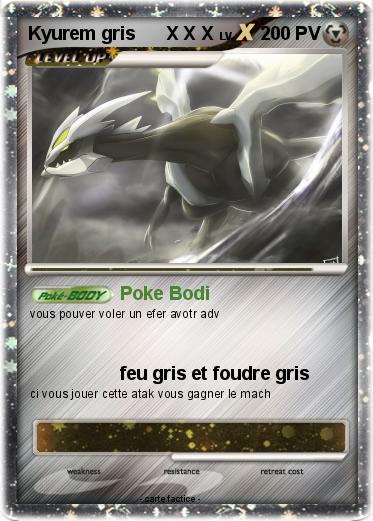Pokemon Kyurem gris      X X X